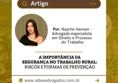 A Importância da Segurança no Trabalho Rural: Riscos e Formas de Prevenção