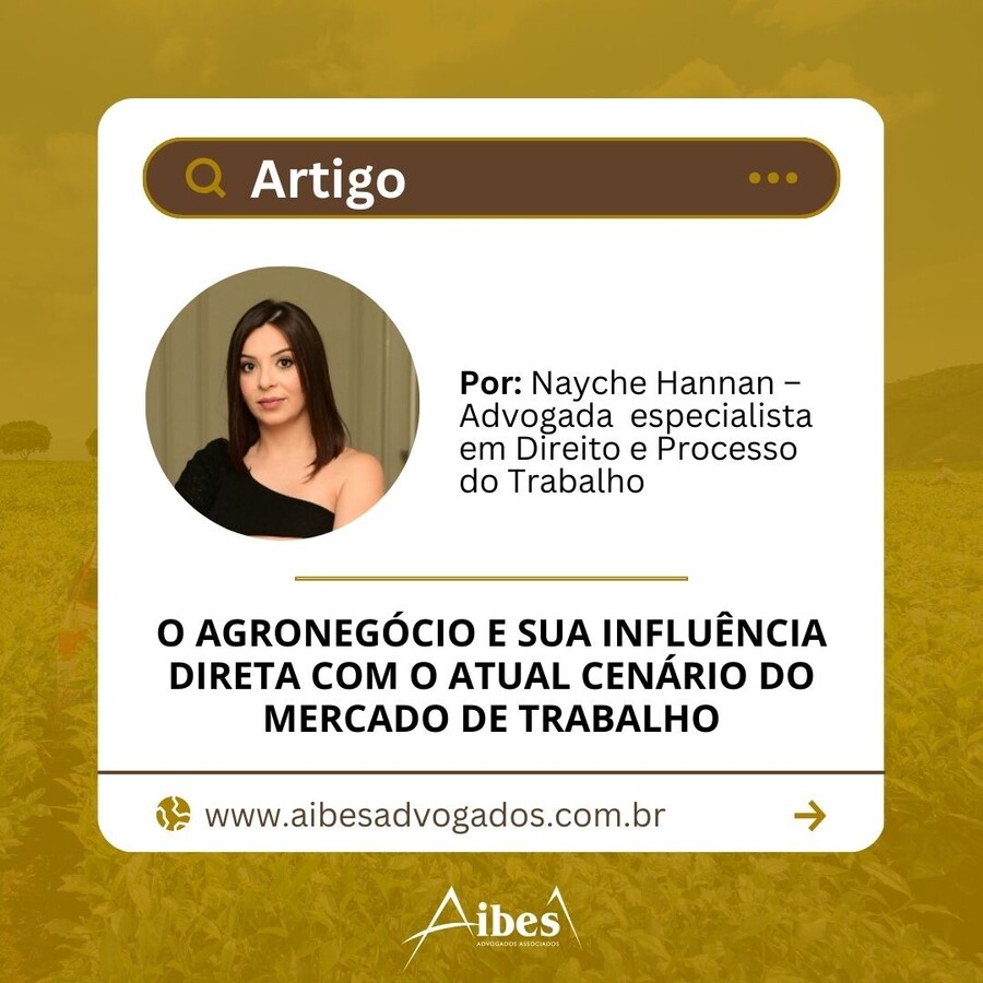 O AGRONEGÓCIO E SUA INFLUÊNCIA DIRETA COM O ATUAL CENÁRIO DO MERCADO DE TRABALHO