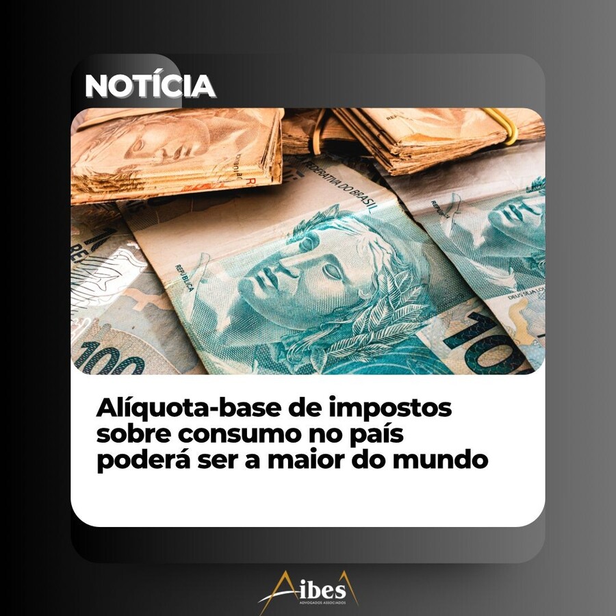 Alíquota base de impostos sobre consumo no país poderá ser a maior do mundo